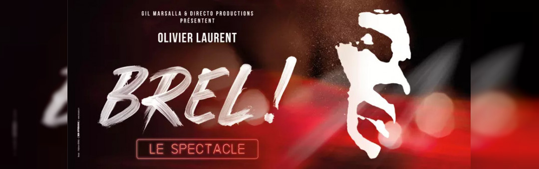 BREL ! – LE SPECTACLE