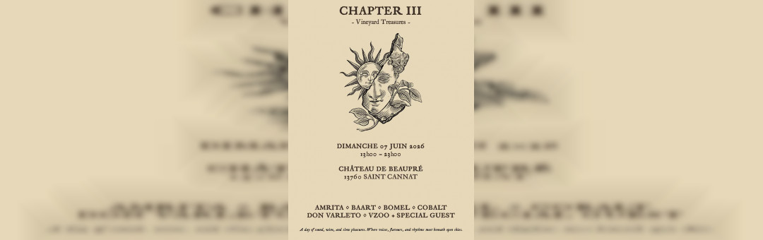 CHAPTERS x BEAUPRÉ : Chapter III « Vineyard Treasures » 