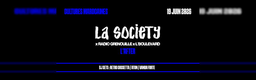 After – La Society X Radio Grenouille X L&rsquo;boulevard