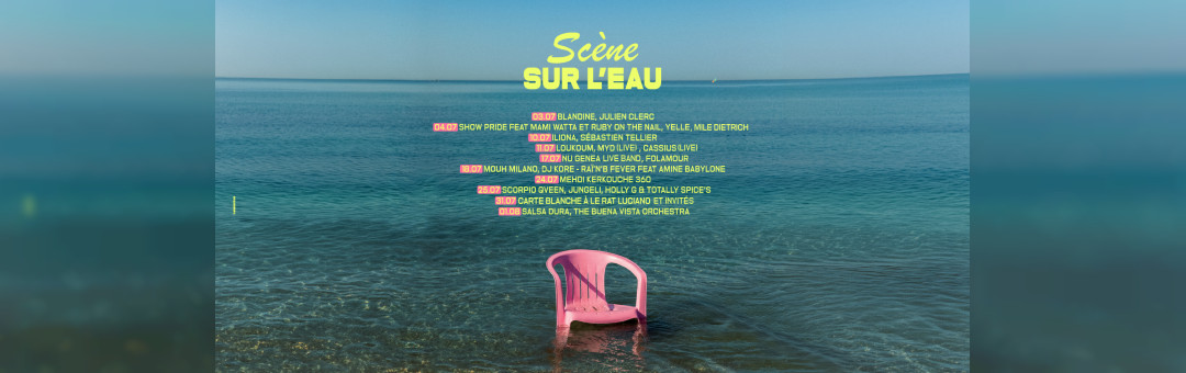 L&rsquo;été Marseillais – Scène sur l&rsquo;eau