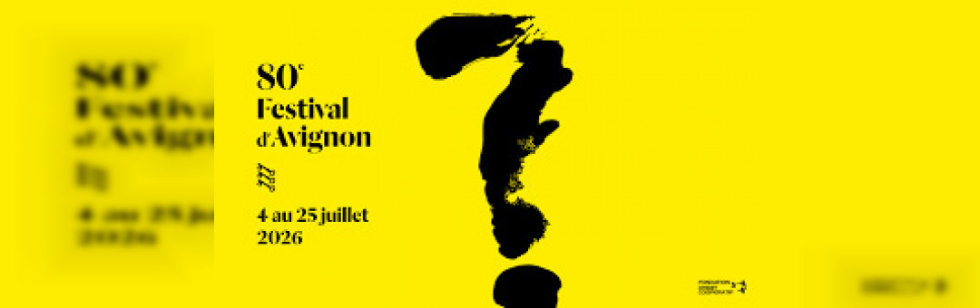 Le Festival d&rsquo;Avignon le IN et le OFF