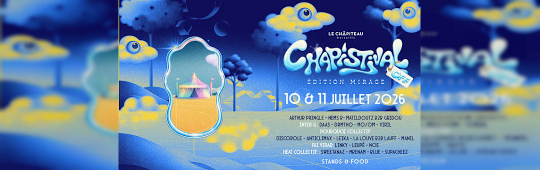 Chapistival : Édition Mirage – Le Off