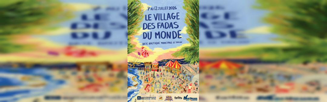 Les Fadas du monde à Martigues