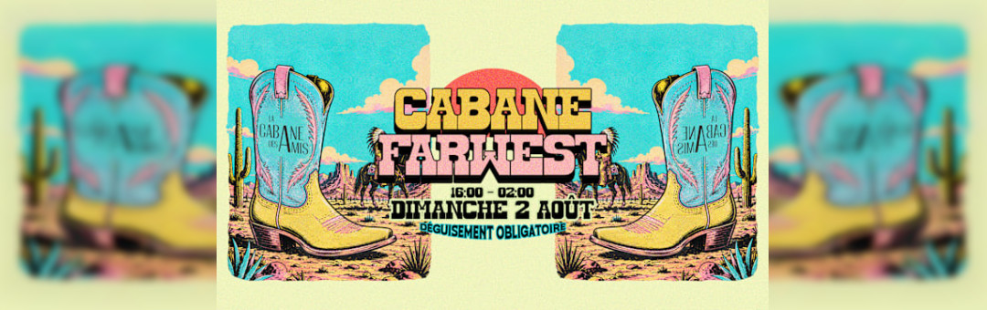 Cabane Farwest – 02/08/26