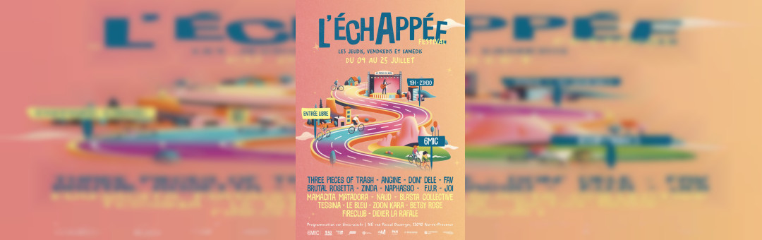 Festival L&rsquo;échappée : quand la fête est gratuite 🥳 !