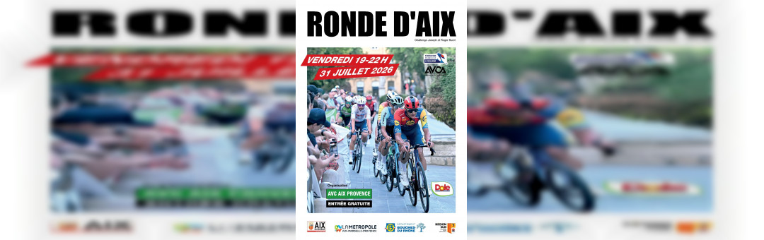 Retrouvez comme chaque année les coureurs du Tour de France à la Ronde d&rsquo;Aix en Provence !
