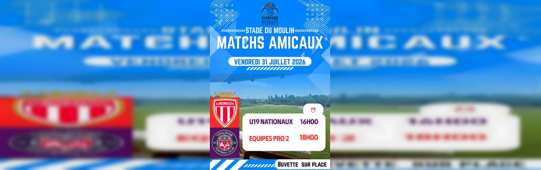 Matchs amicaux à Novès !