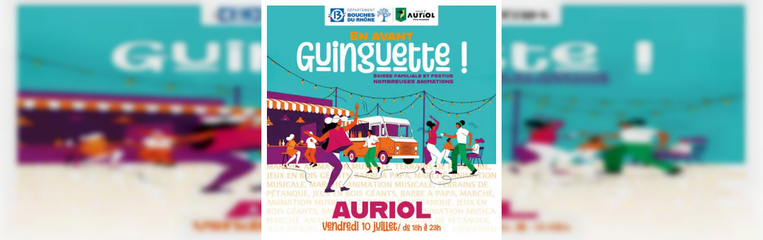 En Avant Guinguette à Auriol !