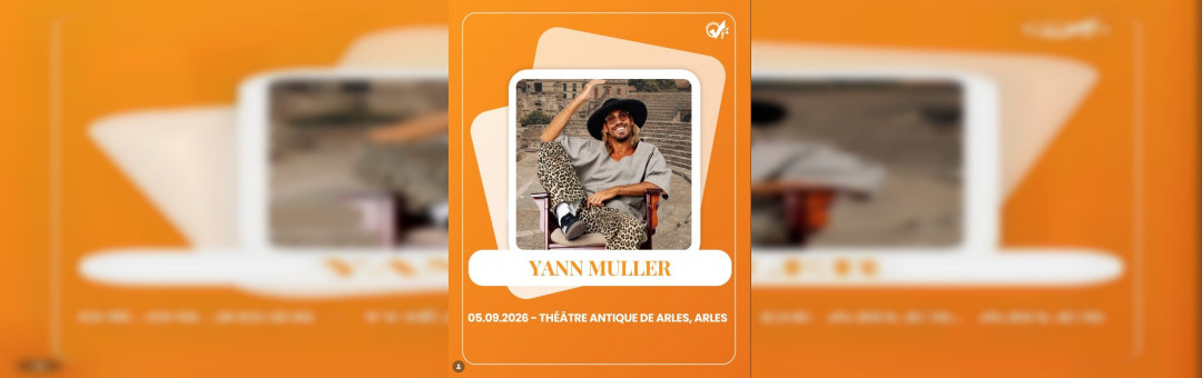 Yann Muller au théâtre antique d&rsquo;Arles