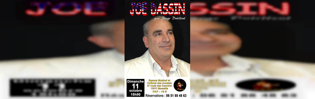 Joe Dassin, ses chansons, ses souvenirs