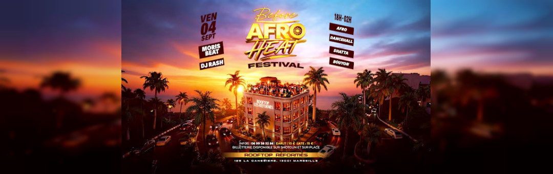 🔥 Before Afro Heat Festival | Édition #2 ☀️ Rooftop