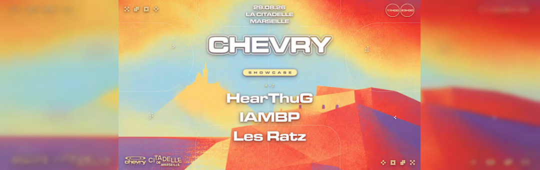 Chevry Showcase : Hearthug, Iambp & Les Ratz