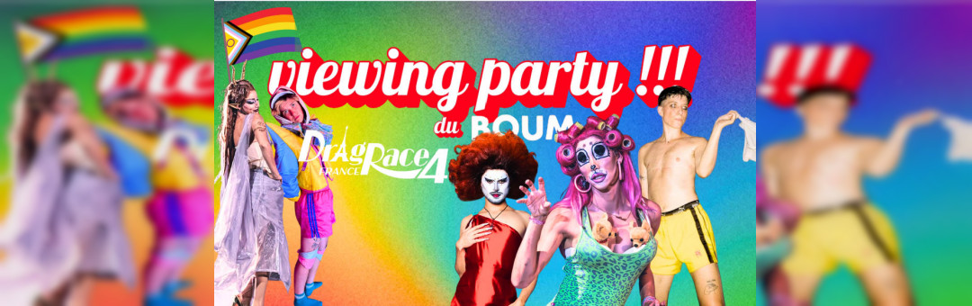 Viewing Party Ep.05 – Drag Race France – Drag Show …
