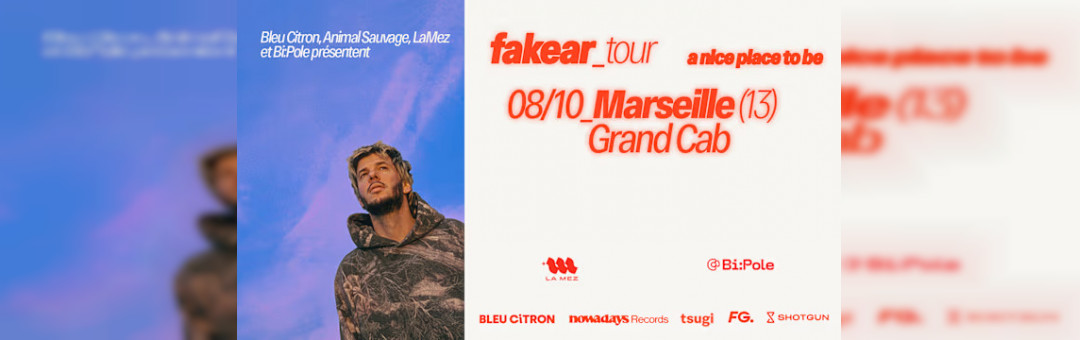 Fakear @ Grand Cab