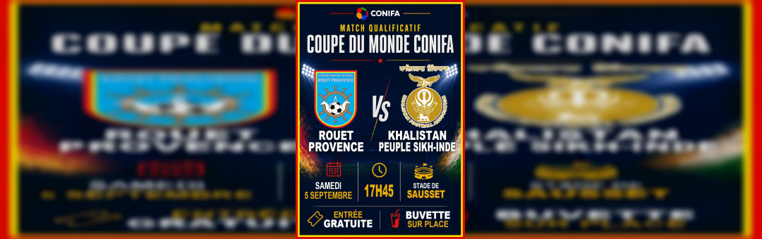 Football : Qualifications pour la coupe du monde de la CONIFA, La principauté Rouet Provence reçoit le Khalistan !