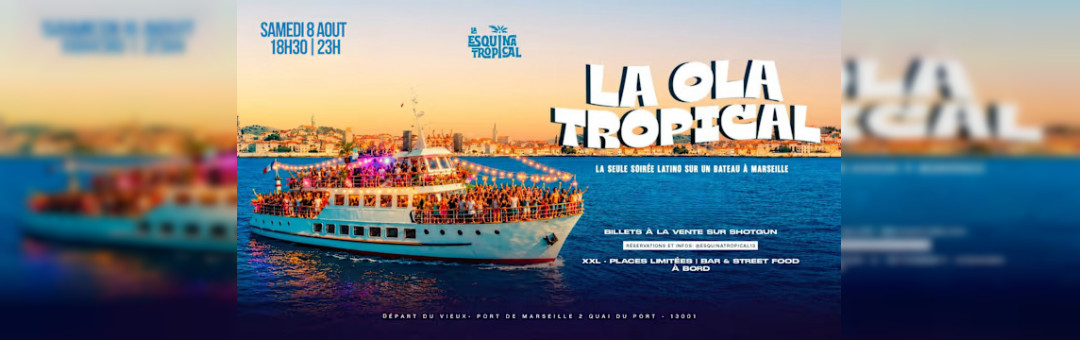 La Ola Tropical – La Croisière Latino