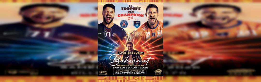Trophée des champions handball / Bakermat sur le parvis !