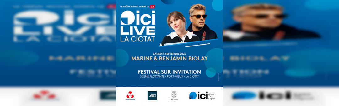 ICI Live, concerts gratuits sur l&rsquo;eau à La Ciotat : Marine et Benjamin Biolay le samedi 5 septembre !