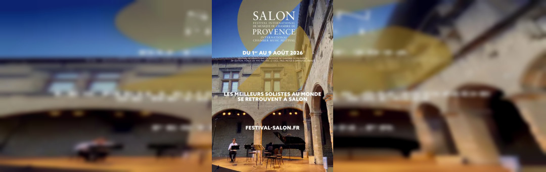 Festival de Salon : la musique de chambre à l&rsquo;honneur !