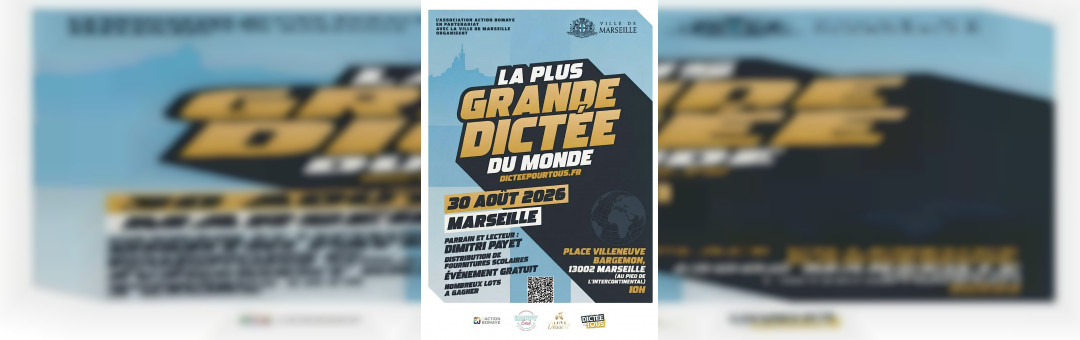 La Plus Grande Dictée du Monde à MARSEILLE