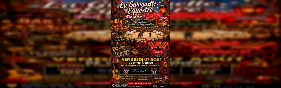 La Guinguette équestre fait sa Bodega à L&rsquo;isle sur Sorgues