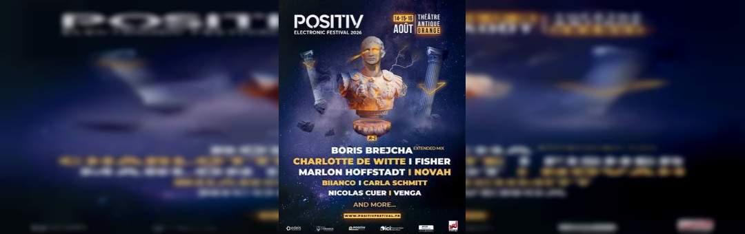 Positiv Electronic Festival à Orange !