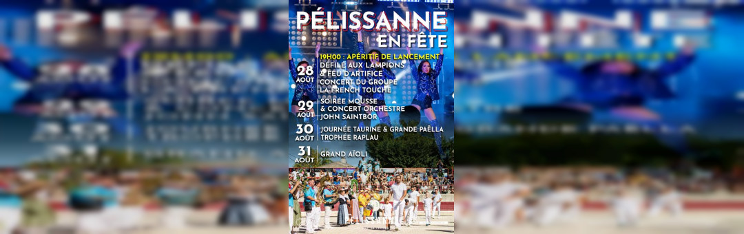 Pélissanne en fête !