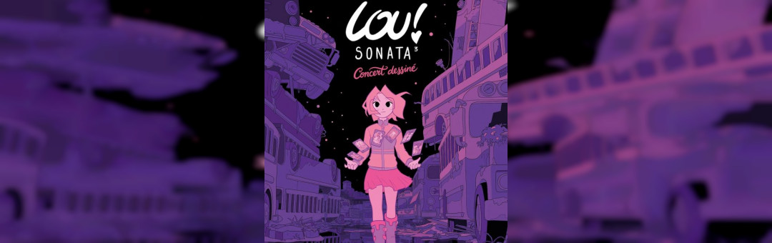 Lou Sonata : un concert dessiné jeudi soir au 6Mic à Aix !