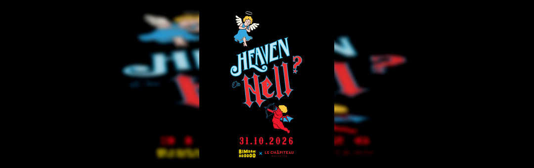 HEAVEN OR HELL BY BIM BAM BOOM