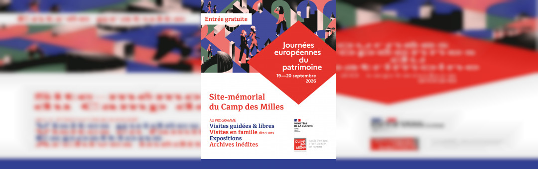 Journées Européennes du Patrimoine au Camp des Milles