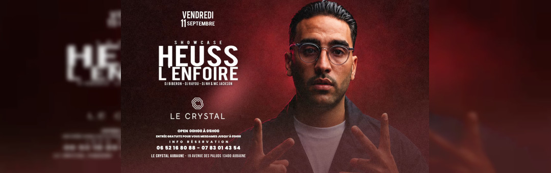 Heuss l&rsquo;enfoiré au Crystal à Aubagne