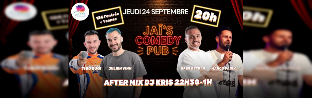 Le Jaï&rsquo;s comedy pub !