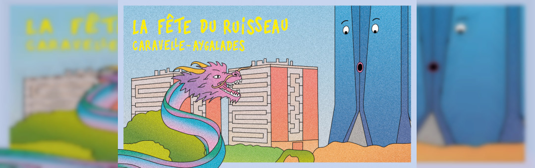 Fête du ruisseau Caravelle-Aygalades