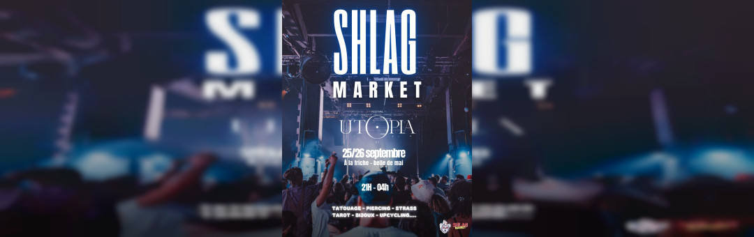 Shlag-Market X Utopia