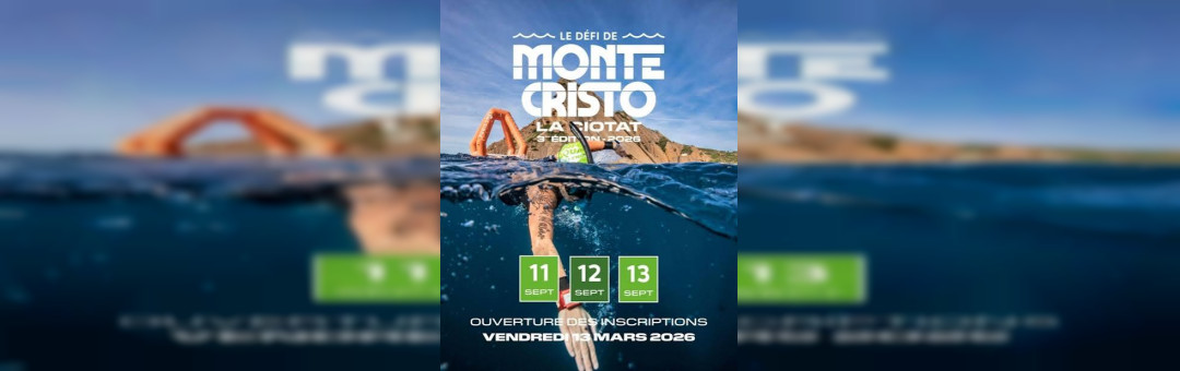 Le défi Monte – Cristo à La Ciotat