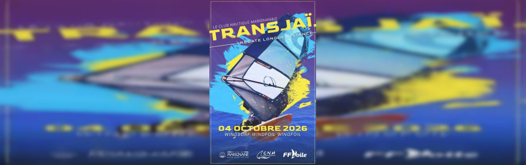 Transjaï 2026 : Wingfoil, Windfoil et planche à voile !