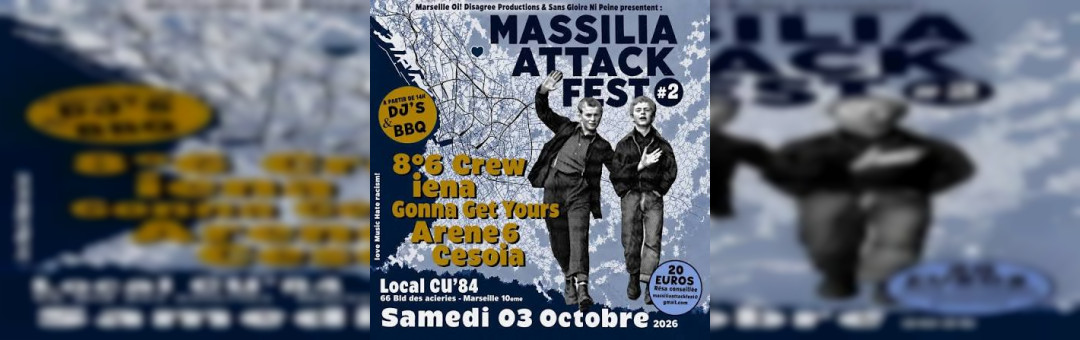 MASSILIA ATTACK FEST #2