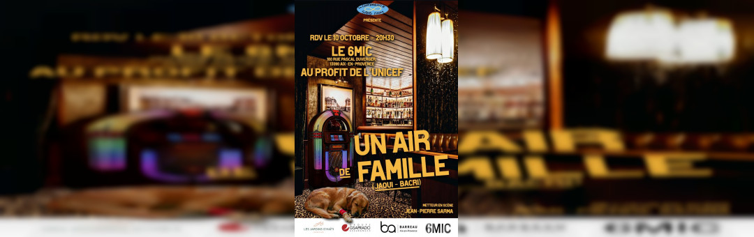 Un air de famille : théâtre au 6Mic au profit de l&rsquo;UNICEF