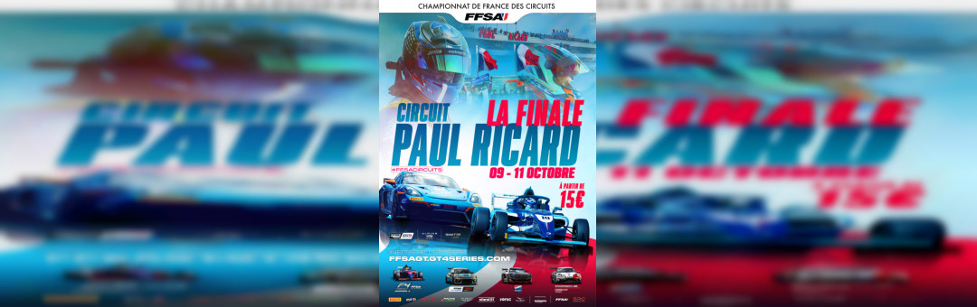 Finale du championnat de france des circuits au Paul Ricard !