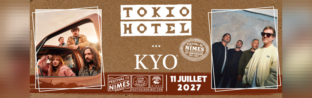 TOKIO HOTEL et KYO au festival de Nîmes