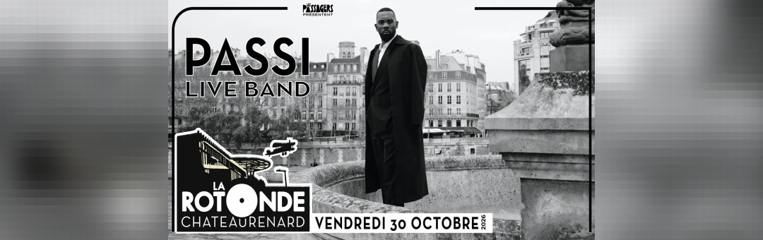Passi en concert à Châteaurenard (pas à Neuilly ni à Auteuil)
