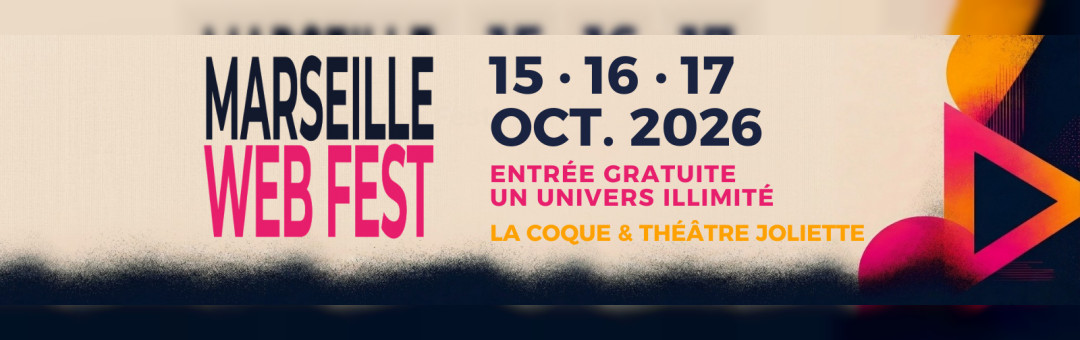 Marseille Web Fest 2026