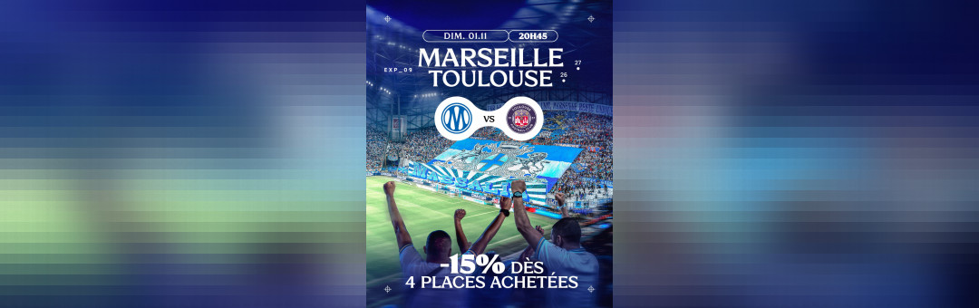 OM – TOULOUSE