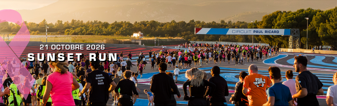 Sunset Run sur le circuit Paul Ricard : courir sur un circuit mythique !