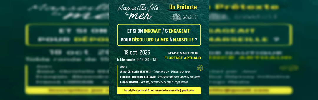 Et si on innovait / s’engageait pour dépolluer la mer à Marseille ?
