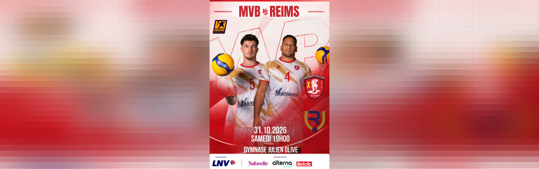 Volley Ball Pro B : Martigues reçoit le leader Reims !