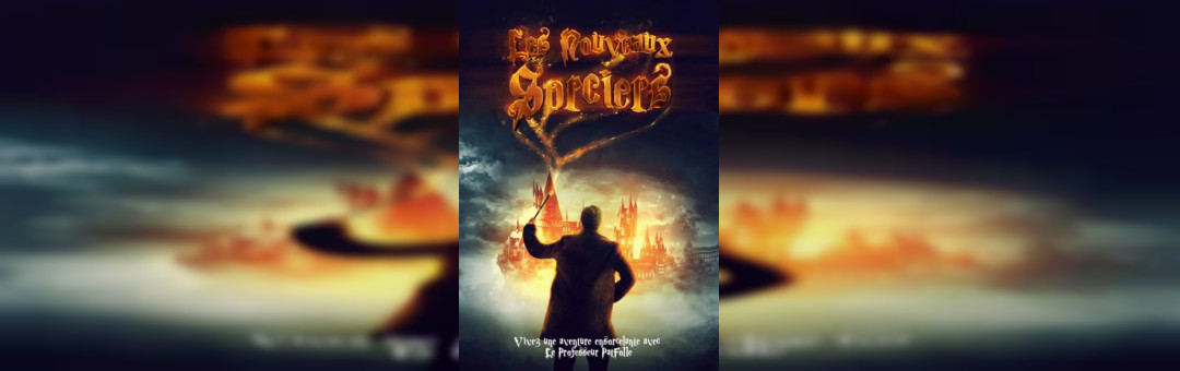 LES NOUVEAUX SORCIERS 