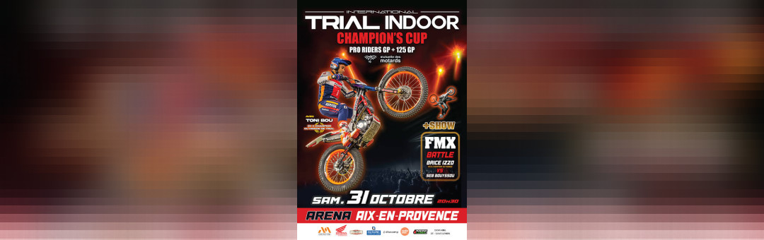 Trial indoor à l&rsquo;Arena du Pays d&rsquo; Aix