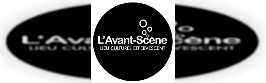 L&rsquo;Avant-Scène à Aubagne
