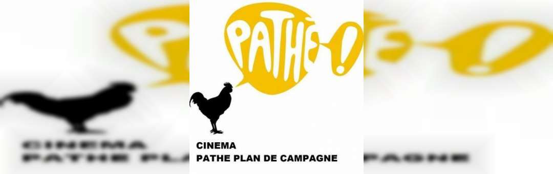 Pathé – Plan de Campagne